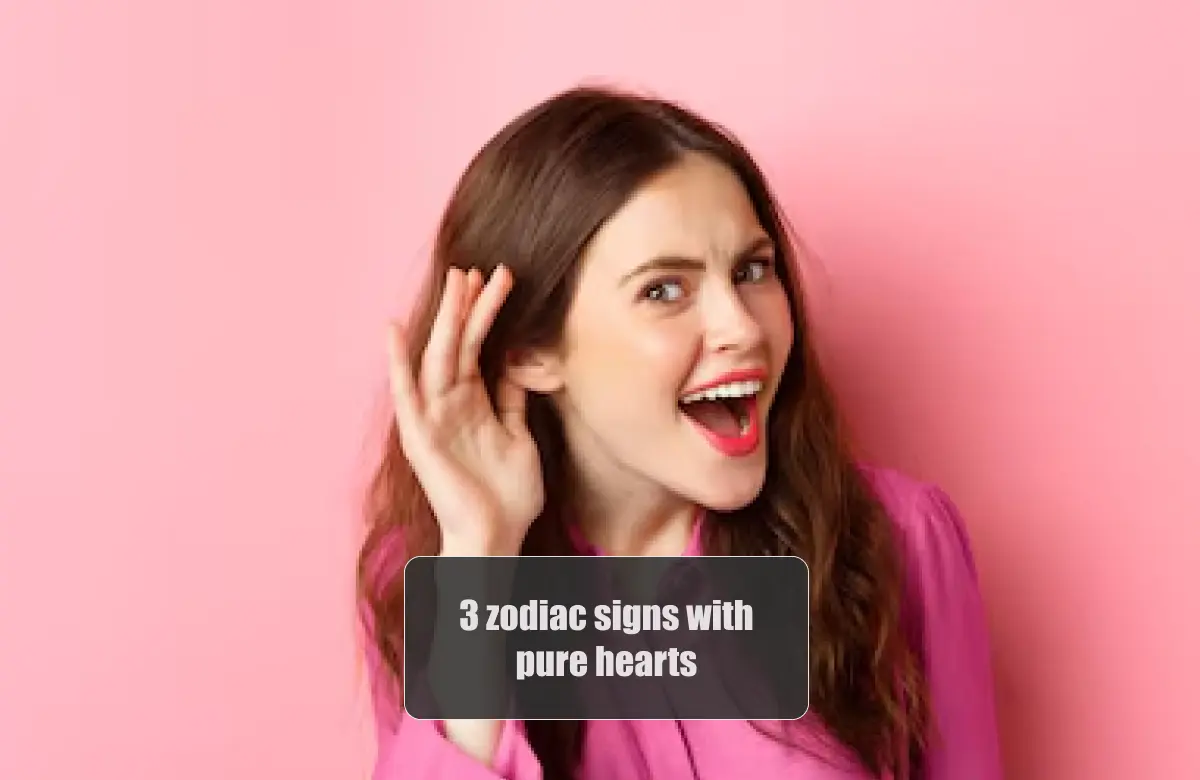 top 3 zodiac signs with pure hearts